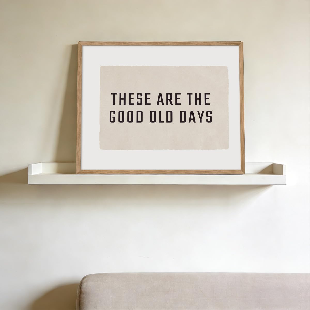 Loomarte Motivational Canvas Art: These Are The Good Old Days - Minimalist Typography Wall Art, Trendy Quote Poster, Modern Home Decor for Any Room, Bohemian Aesthetic, Premium unframed 8*10 Canvas‌